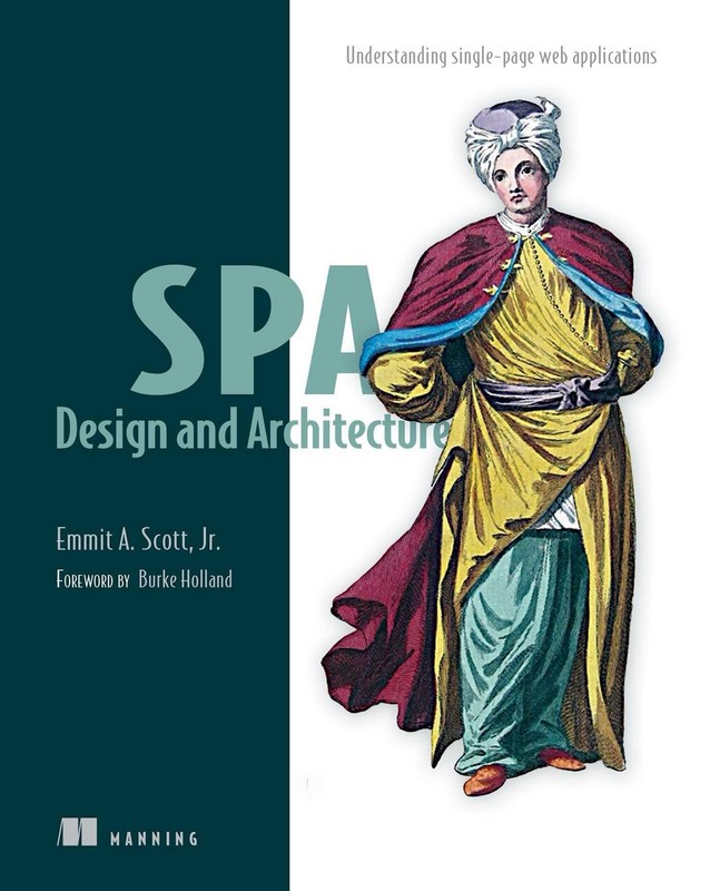 SPA Design and Architecture: Understanding Single Page Web Appli