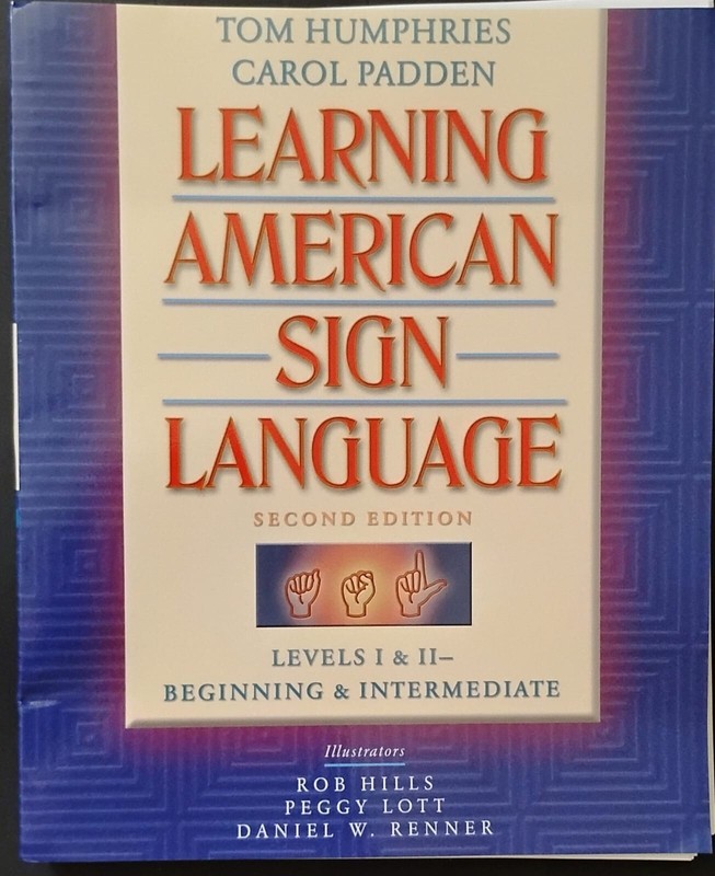 Learning American Sign Language : Beginning and Intermediate, Levels 1-2 by…