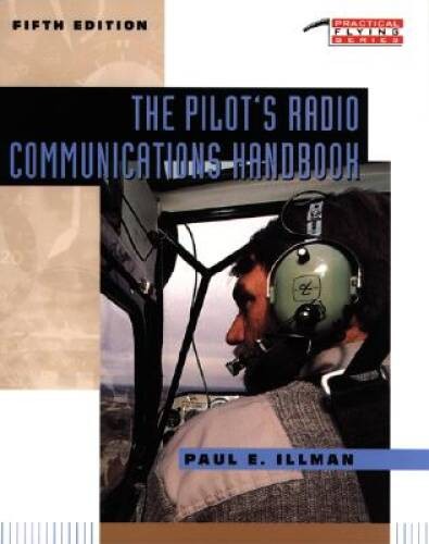 The Pilots Radio Communications Handbook – Paperback – ACCEPTABLE