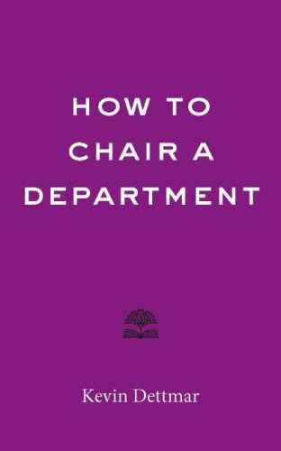 How to Chair a Department (Higher Ed – Paperback, by Dettmar Kevin – Very Good