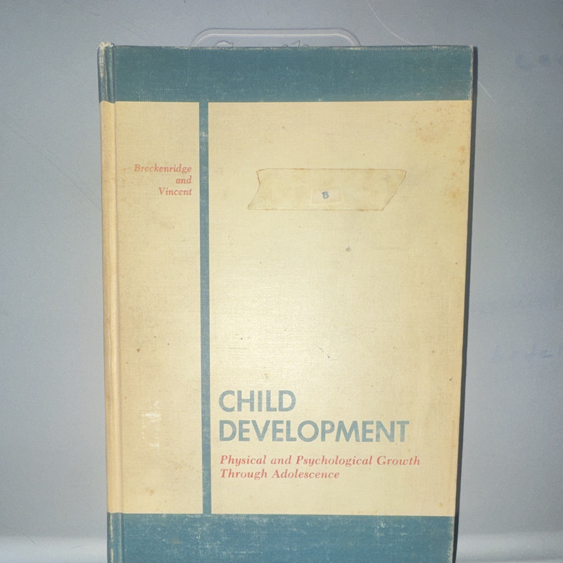 Child Development: Physical & Psychological Growth Through Adolescence HC