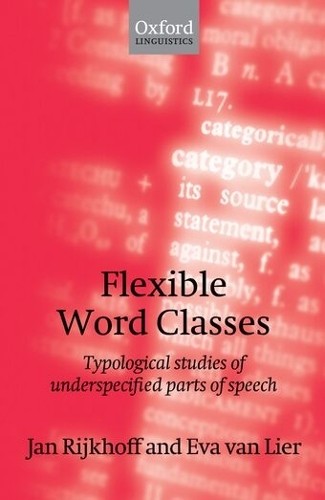Jan Rijkhoff Flexible Word Classes (Hardback) (UK IMPORT)