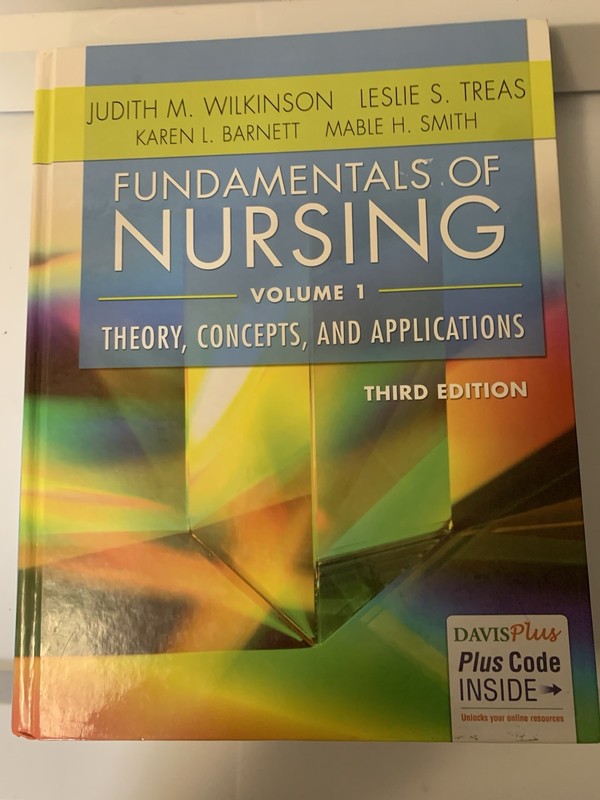 Fundamentals of Nursing Volume 1 by Judith M Wilkinson, Leslie S. Treas