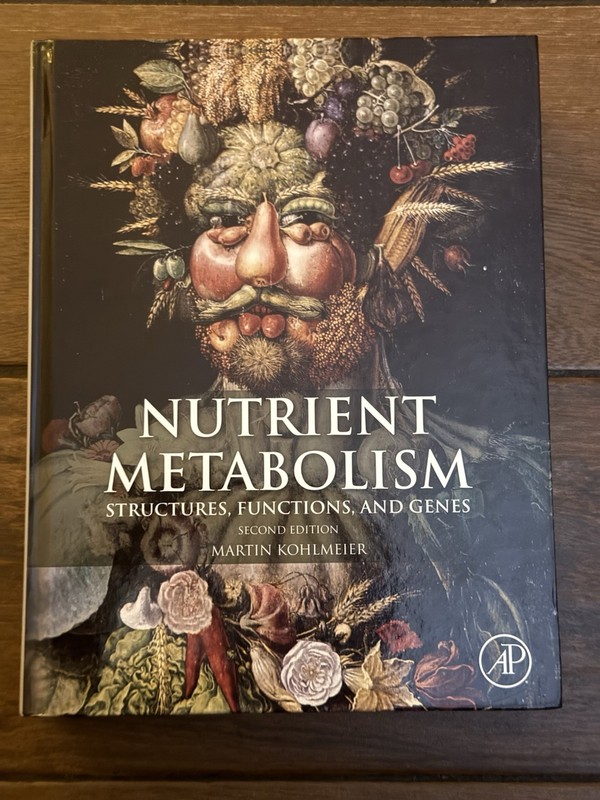 Nutrient Metabolism Structures Functions & Genes 2nd Ed Kohlmeier HC