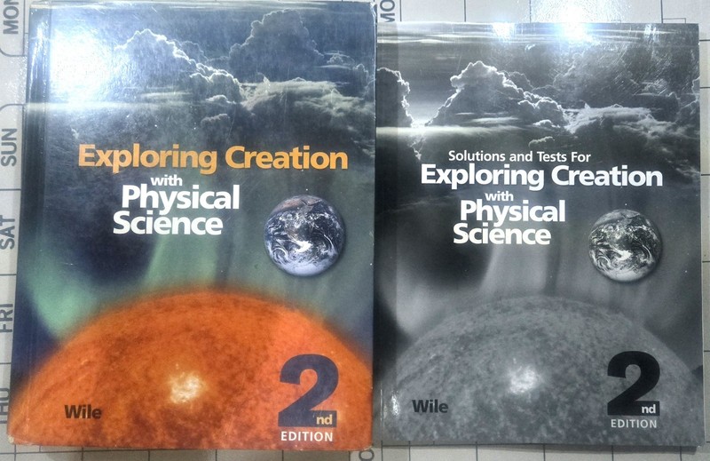 Exploring Creation with Physical Science, 2nd ed & Solutions and Tests booklet