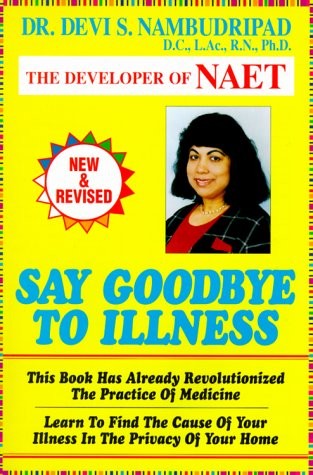 Say Goodbye To Illness – paperback Nambudripad, Devi S.