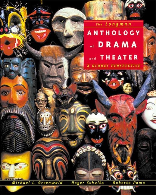 Longman Anthology of Drama and Theater, The: A Global Perspective – paperbac…