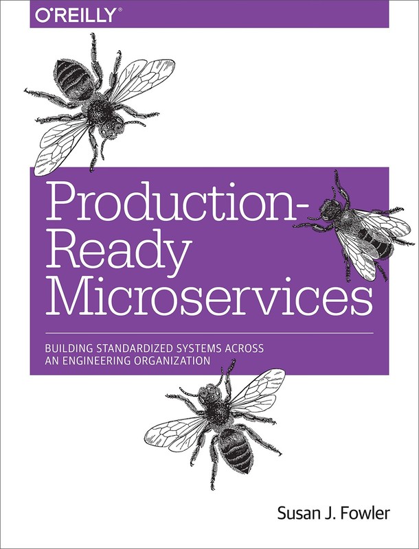 Production-Ready Microservices: Building Standardized Systems Across an Engi…