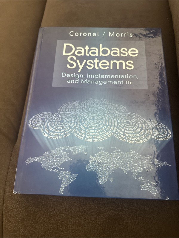 Database Systems : Design, Implementation, and Management