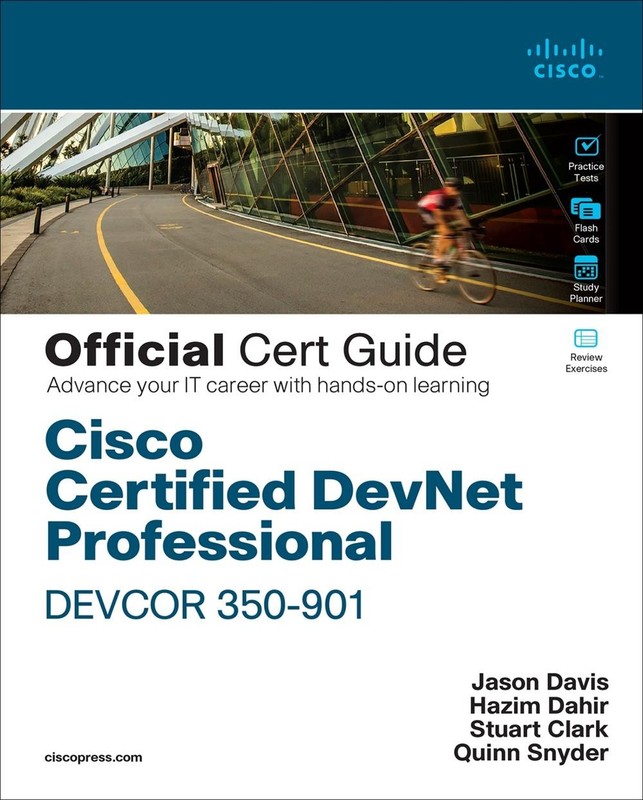 Cisco Certified DevNet Professional DEVCOR 350-901 Official Cert Guide by Hazim