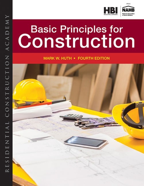 Basic Principles for Construction Fourth Edition Mark W. Huth