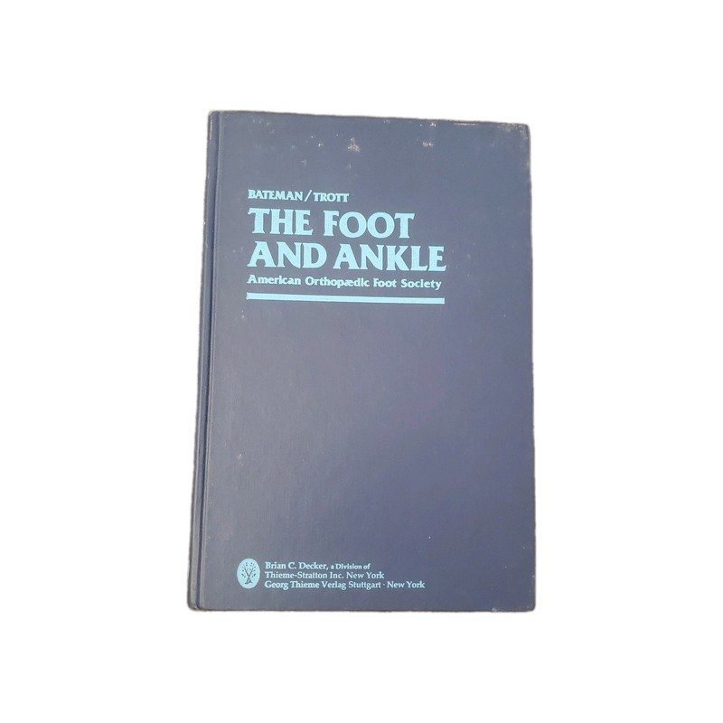 Foot and Ankle By Bateman & Trott (1980, Hardcover)