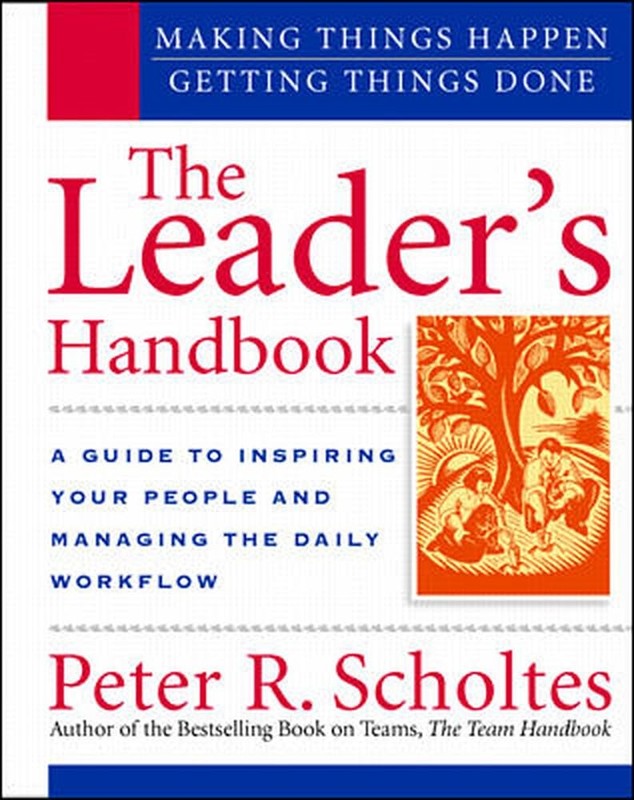 The Leader’s Handbook: Making Things Happen, Getting Things Done – spiral_bo…