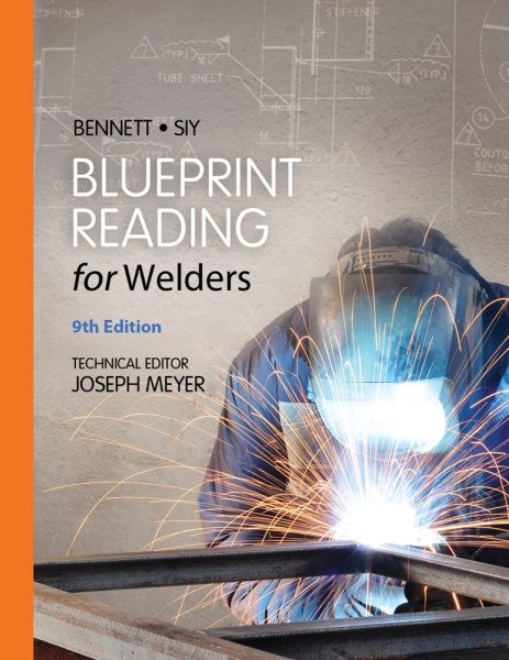 Blueprint Reading for Welders, Paperback by Bennett, A. E.; Siy, Louis J., Br…