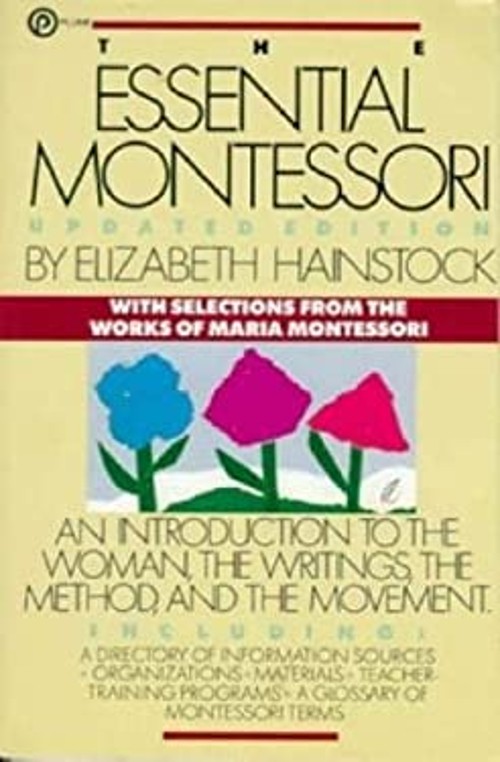 Essential Montessori Paperback Elizabeth G. Hainstock