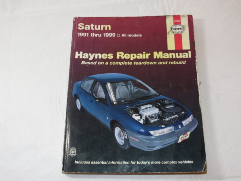 Haynes Automotive Repair Manual: Saturn, 1991-1999 Based on a Complete Teardown