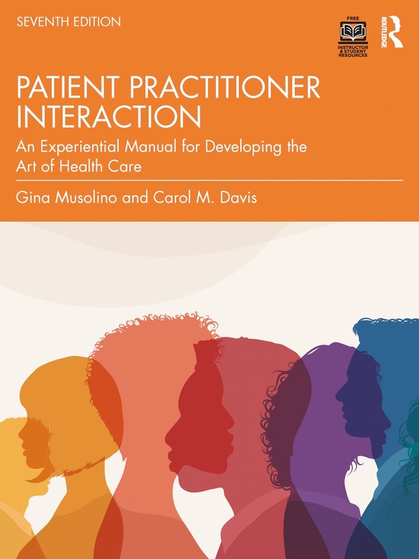 Davis’s Patient�Practitioner Interaction by Musolino