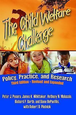 The Child Welfare Challenge: Policy, Practice, and Research (Modern…