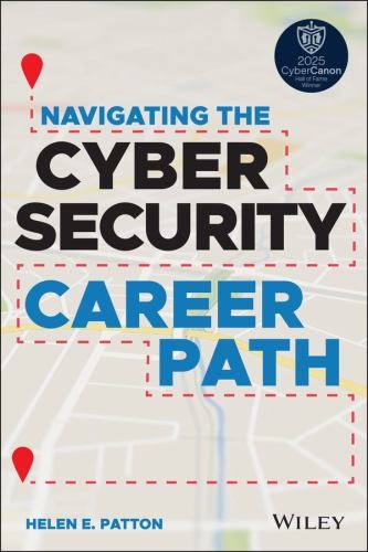 Navigating the Cybersecurity Career…, Patton, Helen E