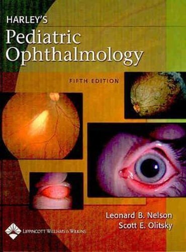 Harley’s Pediatric Ophthalmology by Robison D Harley: Used