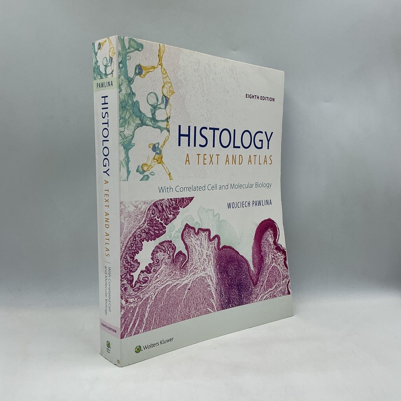 Histology A Text And Atlas Pawlina Ross Wolters Kluwer PB 8th Ed 2020 Med