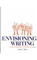 Envisioning Writing: Toward and Integration of Drawing and Writing