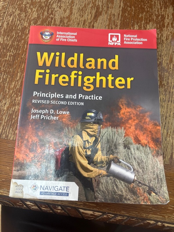 Wildland firefighter Principles and Practice Revised Second Edition Joseph D Lo