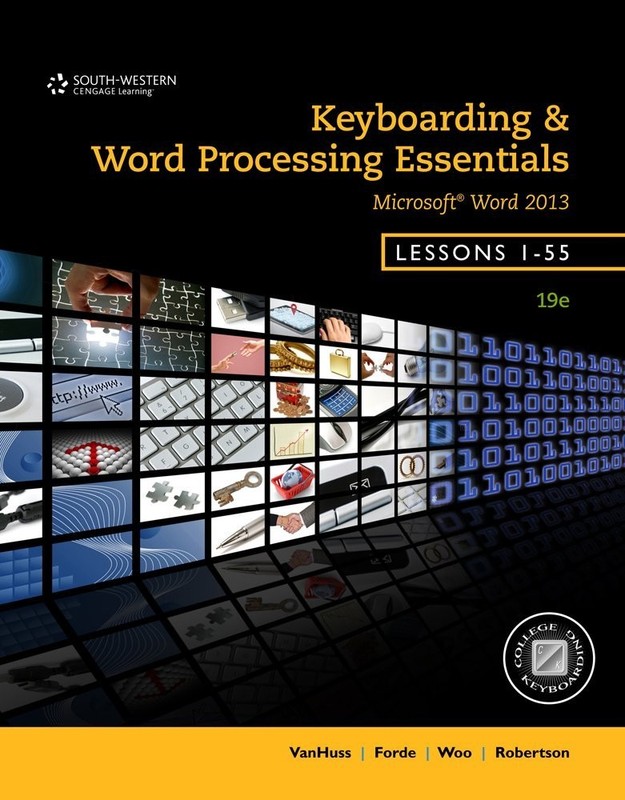 Keyboarding and Word Processing Essentials Lessons 1-55 by Susie Vanhuss