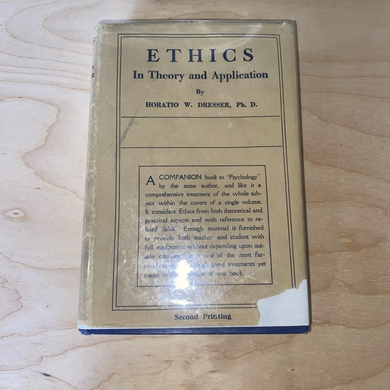 Ethics In Theory And Application Dresser 1925