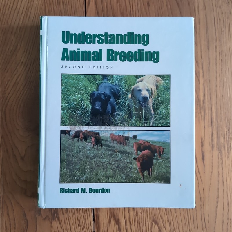 Understanding Animal Breeding 2nd Edition Hardcover