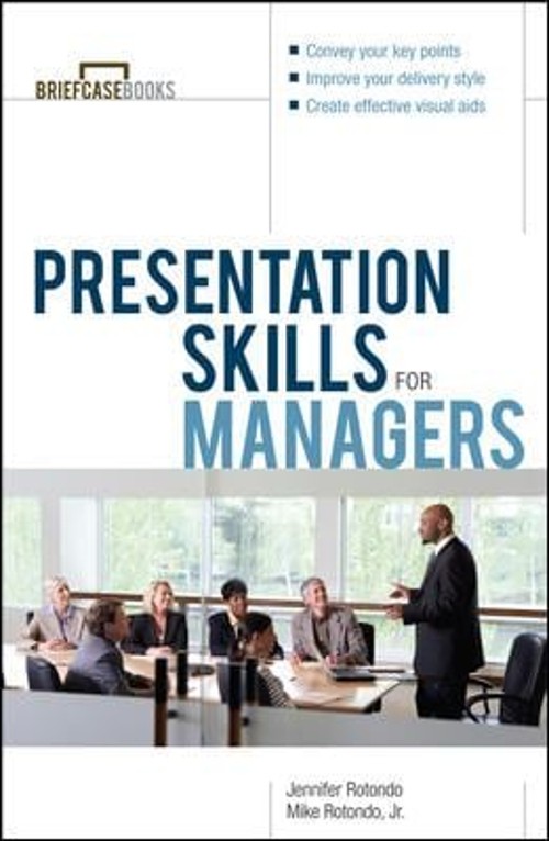 Presentation Skills for Managers Paperback Mike, Rotondo, Jennife