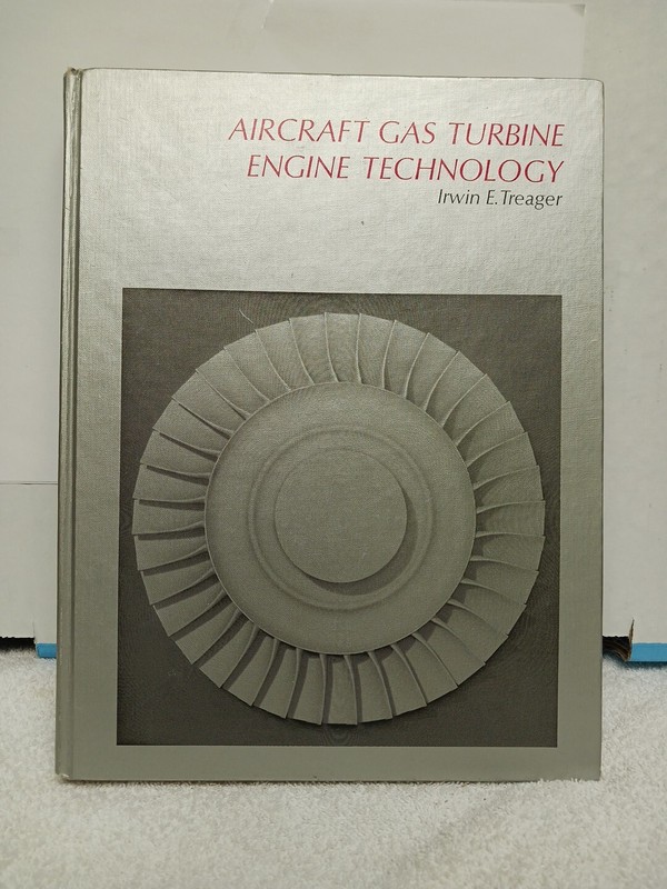 Aircraft Gas Turbine Engine Technology Irwin E. Treager Aviation Text Book HC