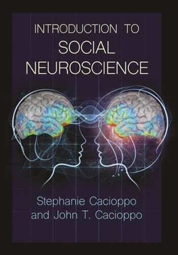 Introduction to Social Neuroscience by Stephanie Cacioppo: Used