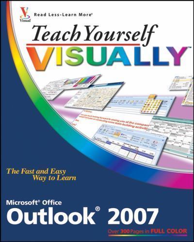 Teach Yourself VISUALLY Outlook 2007 by Kate Shoup