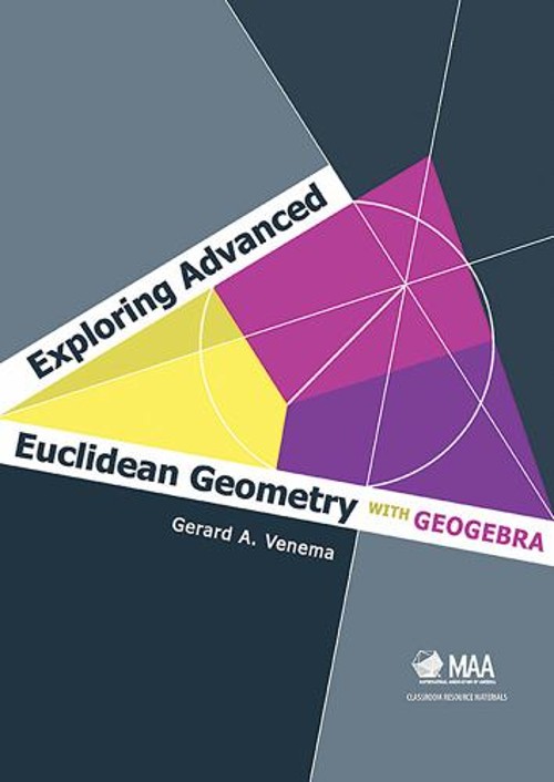 Exploring Advanced Euclidean Geometry with GeoGebra Hardcover Ger
