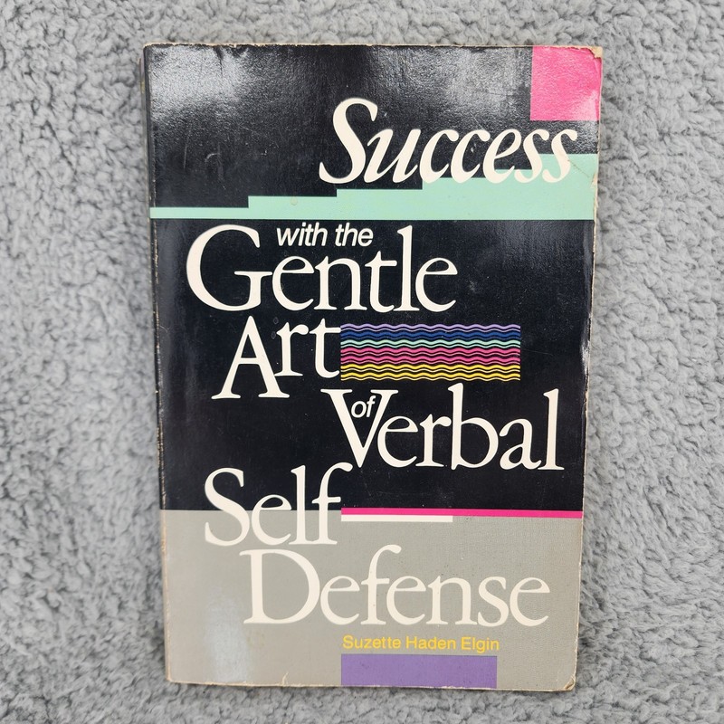 Success With The Gentle Art Of Verbal Self Defense Suzette Haden Elgin 1989 Vtg