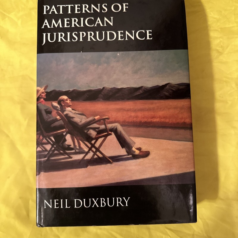 PATTERNS OF AMERICAN JURISPRUDENCE., Duxbury, Neil., Used; Very Good Book