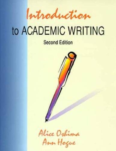 Introduction to Academic Writing, Second Edition (The Longman Academ – VERY GOOD