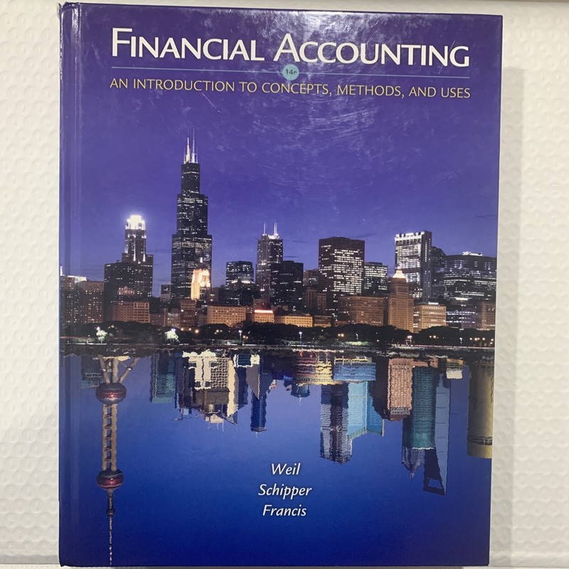 Financial Accounting : An Introduction to Concepts, Methods and Uses by…