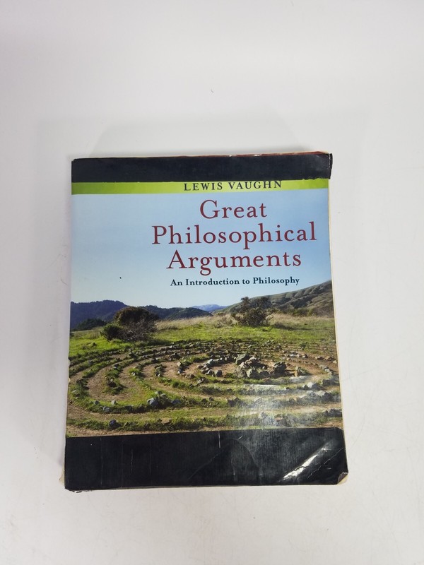 Great Philosophical Arguments: An Introduction to Philosophy (2012, SC) L Vaughn