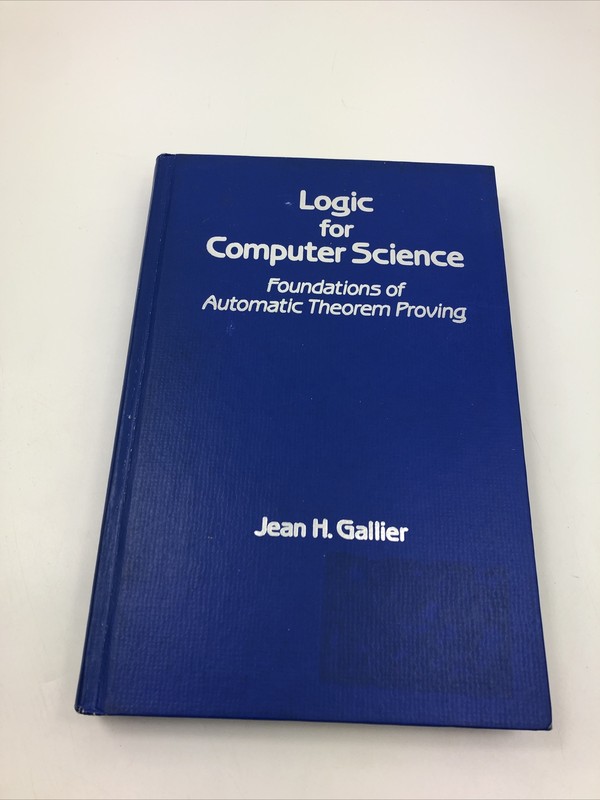 Logic For Computer Science- Foundations of Automatic Theorem Proving J Gallier