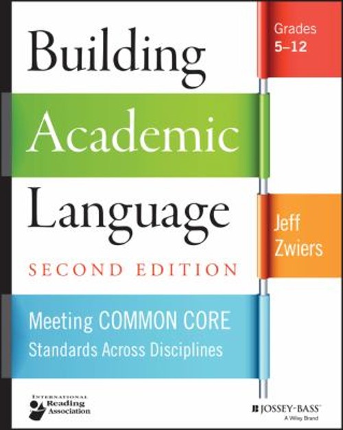 Building Academic Language : Meeting Common Core Standards Across