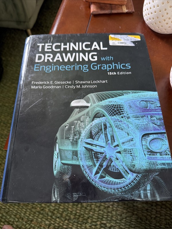 Technical Drawing with Engineering Graphics (15th Edition) – Hardcover – GOOD