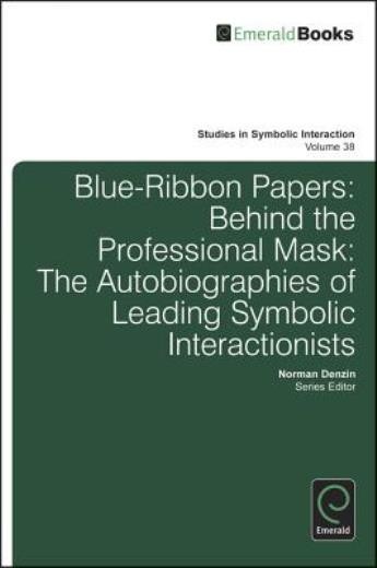 Blue Ribbon Papers: Behind The Professional Mask: The Autobi…