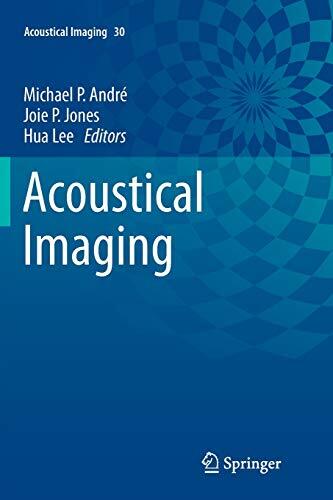 Acoustical Imaging : Volume 30