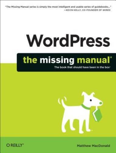 WordPress: The Missing Manual (Missing Manuals) – Paperback – VERY GOOD