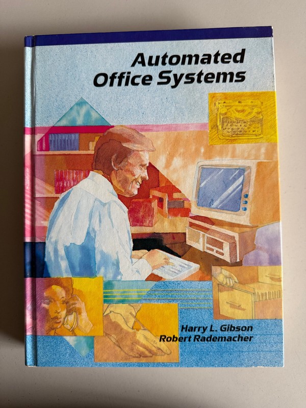 AUTOMATED OFFICE SYSTEMS – BY GIBSON AND RADEMACHER -1987- RARE HARDCOVER BOOK
