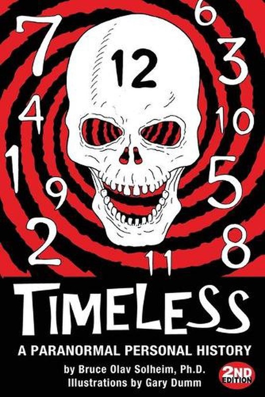 Timeless: A Paranormal Personal History by Gary Dumm (English) Paperback Book
