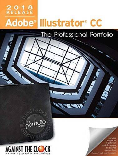 Adobe Illustrator CC 2018: The Professional Portfolio – Spiral-bound – GOOD
