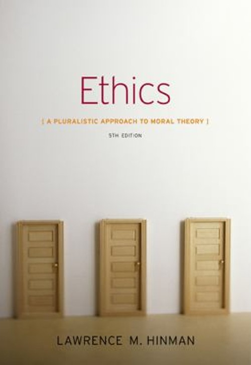 Ethics : A Pluralistic Approach to Moral Theory Paperback Lawrenc